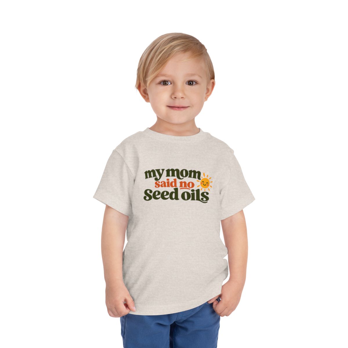 Toddler Tee - "My Mom Said No Seed Oils" Retro Sun Graphic